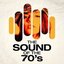 The Sound of the 70's