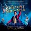 The Greatest Showman (Original Motion Picture Soundtrack) [Sing-a-Long Edition]