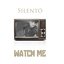 Watch Me (Whip / Nae Nae) - Single