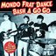 Mondo Frat Dance Bash A Go Go