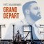 Grand Départ (Deluxe Edition)