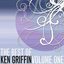 The Best Of Ken Griffin Volume One