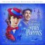 O Retorno de Mary Poppins (Trilha Sonora Original do Filme)