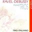 Ravel & Debussy: Piano Trios