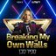 Breaking My Own Walls - Single