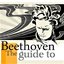 Beethoven - The Guide to