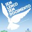 Sem lenço, sem documento - Nacional