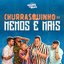 Churrasquinho do Menos É Mais (Ao Vivo)