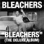 Bleachers (Deluxe)