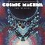 Cosmic Machine - The Sequel