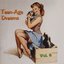 Teen-Age Dreams Vol. 6