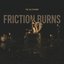 Friction Burns