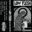 LOW FLESH