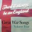 There'll Always Be An England - Great War Songs Vol 4