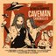 Caveman Chronicles [Explicit]