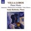 Villa-Lobos: Piano Music, Vol. 7