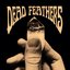 DEAD FEATHERS