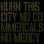 No Commercials; No Mercy