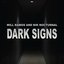 Dark Signs