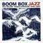 Boom Box: Jazz