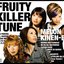 Fruity Killer Tune