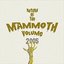 Return of the Mammoth Volume