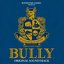 Bully Original Soundtrack