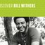 Discover Bill Withers