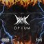 Opium [Explicit]