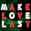 Make Love Last