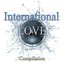 International Love (Compilation)