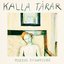 Kalla Tårar
