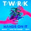 Hands on It (feat. Migos, Sage the Gemini & Sayyi) - Single