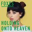 Holding Onto Heaven (Remixes) - EP