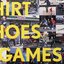 No Shirt No Shoes No X Games