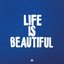 Life is Beautiful