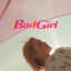 Bad Girl - Single