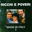 Made in Italy: Ricchi e Poveri