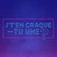 J't'en craque-tu une?