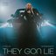 They Gon Lie - Single