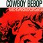 Cowboy Bebop OST 1