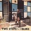 Bobby "Blue" Bland - Two Steps From The Blues album artwork