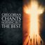 Gregorian Chants - Nothing But The Best