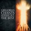 Gregorian Chants - Nothing But The Best