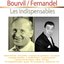 Les indispensables de Bourvil et Fernandel (50 chansons)