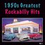 1950s Greatest Rockabilly Hits Vol 1