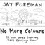 No More Colours