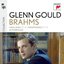 Glenn Gould plays Brahms: 4 Ballades op. 10; 2 Rhapsodies op. 79; 10 Intermezzi