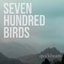 Seven Hundred Birds