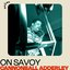 On Savoy: Cannonball Adderley